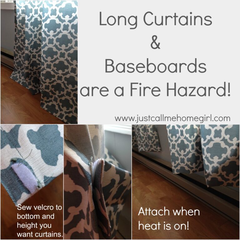How to keep curtains away from baseboard heaters.