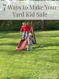 Ways to Make your yard kids safe