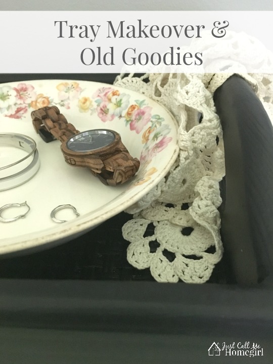 Tray Makeover and Some Old Stuff